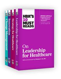 Icon image HBR's 10 Must Reads for Healthcare Leaders Collection