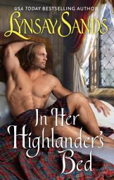 Icon image In Her Highlander's Bed: A Novel