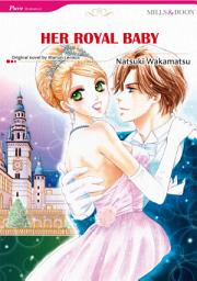 Icon image HER ROYAL BABY: Mills & Boon Comics