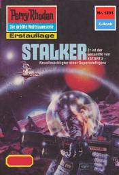 Icon image Perry Rhodan 1251: Stalker: Perry Rhodan-Zyklus "Chronofossilien - Vironauten"