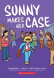 Icon image Sunny Makes Her Case: A Graphic Novel (Sunny #5)