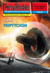 Icon image Perry Rhodan 2286: TRIPTYCHON: Perry Rhodan-Zyklus "Der Sternenozean"