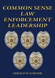 Icon image Common Sense Law Enforcement Leadership