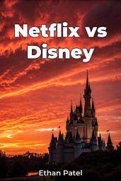 Icon image Netflix vs Disney