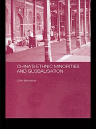 Icon image China's Ethnic Minorities and Globalisation