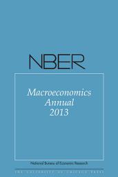 Icon image NBER Macroeconomics Annual 2013: Volume 28