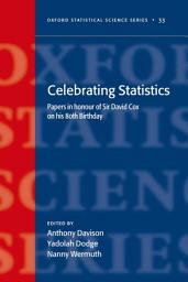 Icon image Celebrating Statistics: Papers in honour of Sir David Cox on his 80th birthday
