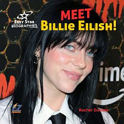 Icon image Meet Billie Eilish!