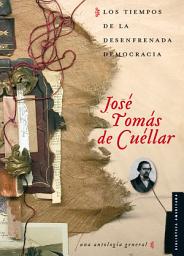 Icon image Los tiempos de la desenfrenada democracia: Una antología general