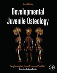 Icon image Developmental Juvenile Osteology: Edition 2