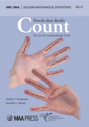 Icon image Proofs that Really Count: The Art of Combinatorial Proof