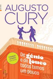 Icon image De Génio e de Louco Todos Temos um Pouco