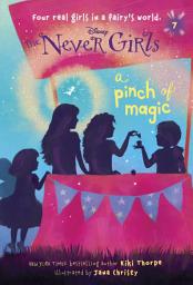 Icon image Never Girls #7: A Pinch of Magic (Disney: The Never Girls)