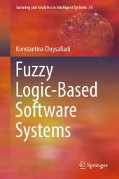 Icon image Fuzzy Logic-Based Software Systems