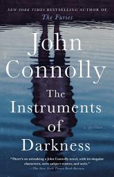 Icon image The Instruments of Darkness: A Thriller