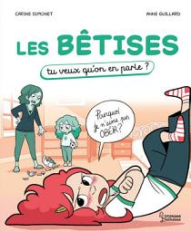 Icon image Les bêtises: Tu veux qu'on en parle