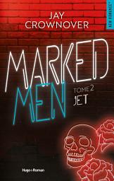 Icon image Marked men - Tome 02: Jet
