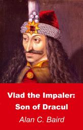 Icon image Vlad the Impaler: Son of Dracul