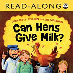 Icon image Can Hens Give Milk? Read-Along