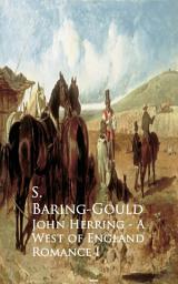 Icon image John Herring - A West of England Romance