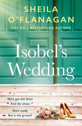 Icon image Isobel's Wedding: A bride-to-be's worst nightmare...