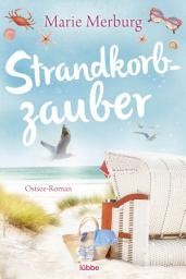 Icon image Strandkorbzauber: Ostsee-Roman