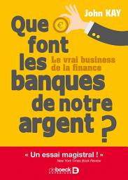 Icon image Que font les banques de notre argent ?