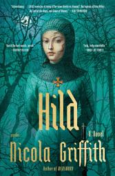 Icon image Hild: A Novel
