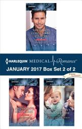 Icon image Harlequin Medical Romance January 2017 - Box Set 2 of 2: An Anthology