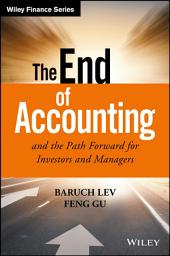 Icon image The End of Accounting and the Path Forward for Investors and Managers