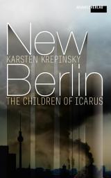 Icon image New Berlin: The Children Of Icarus
