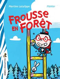 Icon image Frousse en forêt