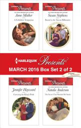 Icon image Harlequin Presents March 2016 - Box Set 2 of 2: An Anthology