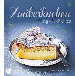 Icon image Zauberkuchen: 1 Teig = 3 Schichten