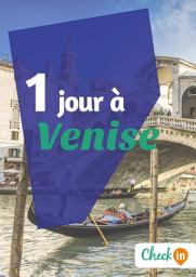 Icon image 1 jour à Venise: Un guide touristique avec des cartes, des bons plans et les itinéraires indispensables