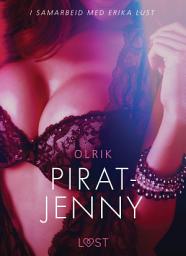 Icon image Pirat-Jenny - en erotisk novelle