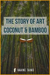 Icon image The Story of Art Coconut & Bamboo