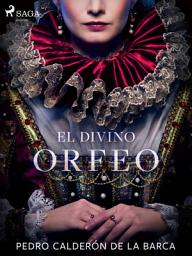 Icon image El divino Orfeo