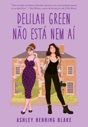 Icon image Delilah Green não está nem aí