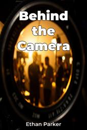 Icon image Behind the Camera