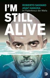 Icon image I'm Still Alive: Im Fadenkreuz der Mafia
