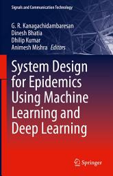 Icon image System Design for Epidemics Using Machine Learning and Deep Learning