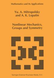 Icon image Nonlinear Mechanics, Groups and Symmetry