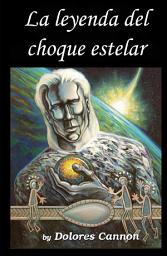 Icon image La leyenda del choque estelar