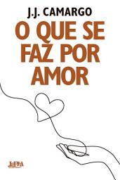 Icon image O que se faz por amor