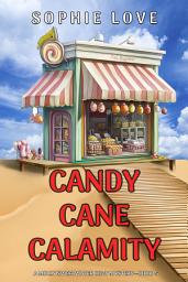 Icon image Candy Cane Calamity (A Molly Sweetwater Cozy Mystery—Book Five)