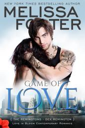 Icon image Game of Love (Free, Free steamy romance, The Remingtons #1) Love in Bloom Contemporary Romance