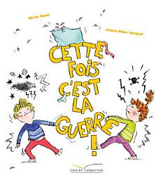 Icon image Cette fois c'est la guerre !