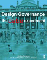 Icon image Design Governance: The CABE Experiment