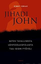 Icon image Jihadi John: Miten tavallisesta lontoolaispojasta tuli Isisin pyöveli